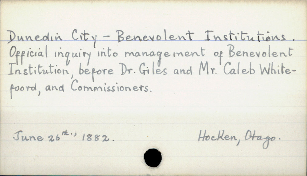 Dunedin City - Benevolent Institutions.