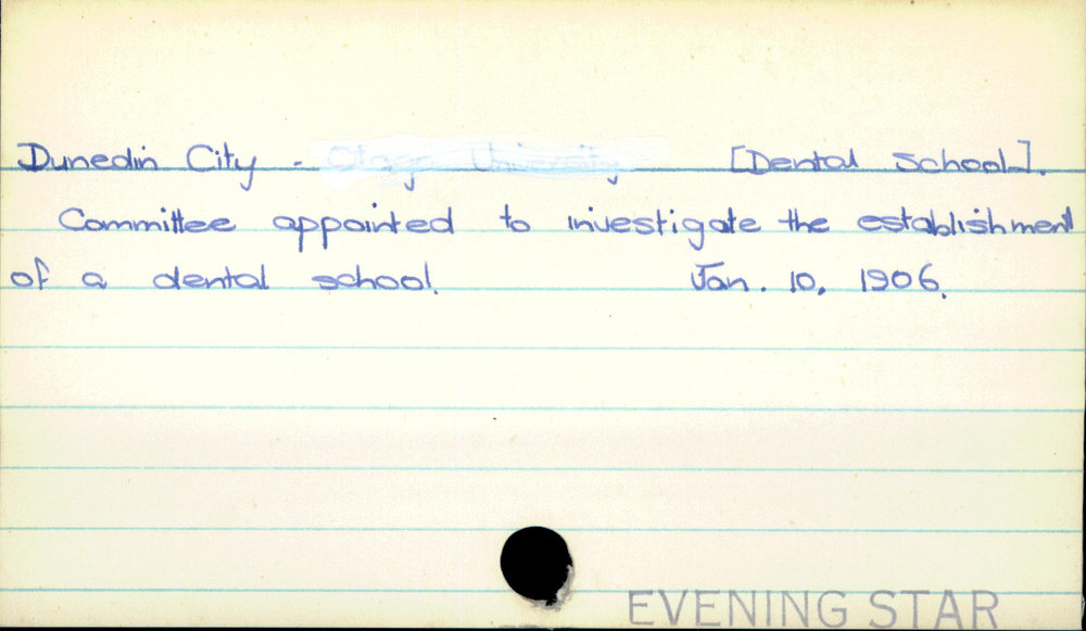 Dunedin City - [Dental School].