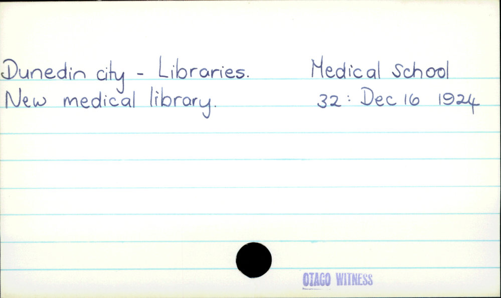 Dunedin City - Libraries - Medical School