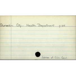 Dunedin City - Health Department. 