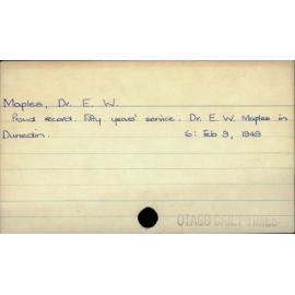 Maples, Dr. E. W.