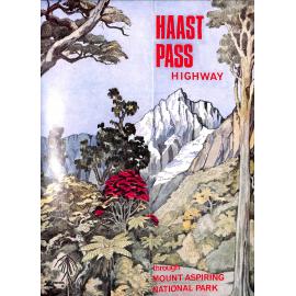 Haast Pass Highway through Mount Aspiring Park brochure