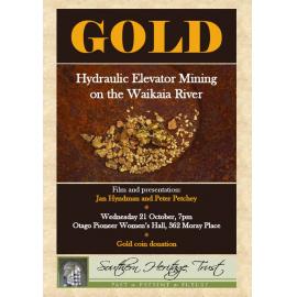 Gold: Hydraulic Elevator Mining on the Waikaia River flyer