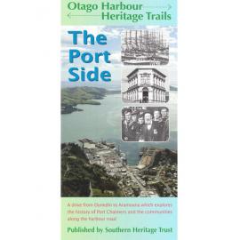 Southern Heritage Trust Self-guided tours: Otago Harbour Heritage Trails - The Port Side