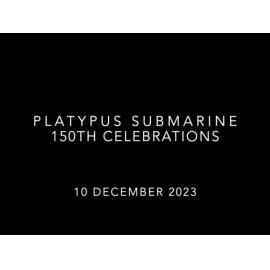 150th celebration and relaunch of the Platypus Submarine