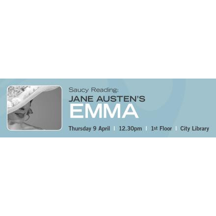 Saucy Reading: Jane Austen’s Emma