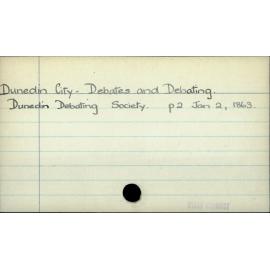 Dunedin City - Debates and Debating.