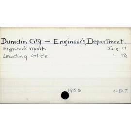 Dunedin City - Engineers' Department.