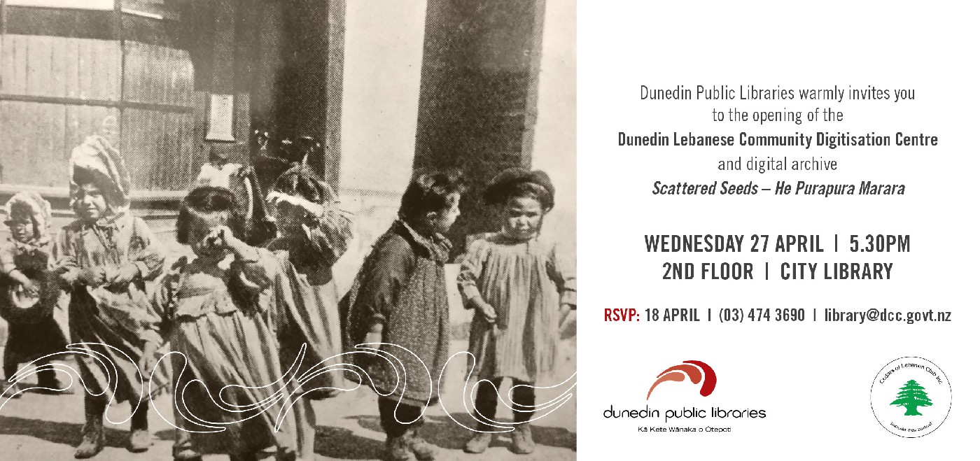 Dunedin Lebanese Community Digitisation Centre and Scattered Seeds - He Purapura Marara Launch