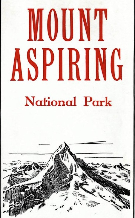 Mt Aspiring National Park brochures 1967, 1979, 1984