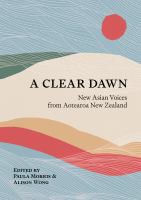 Dunedin Launch – A Clear Dawn: New Asian Voices from Aotearoa New Zealand