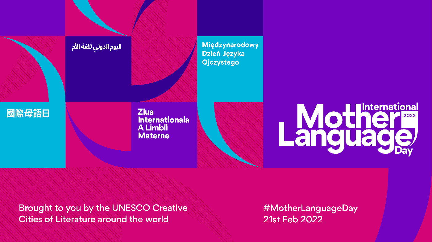 Manchester UNESCO City of Literature International Mother Language Day