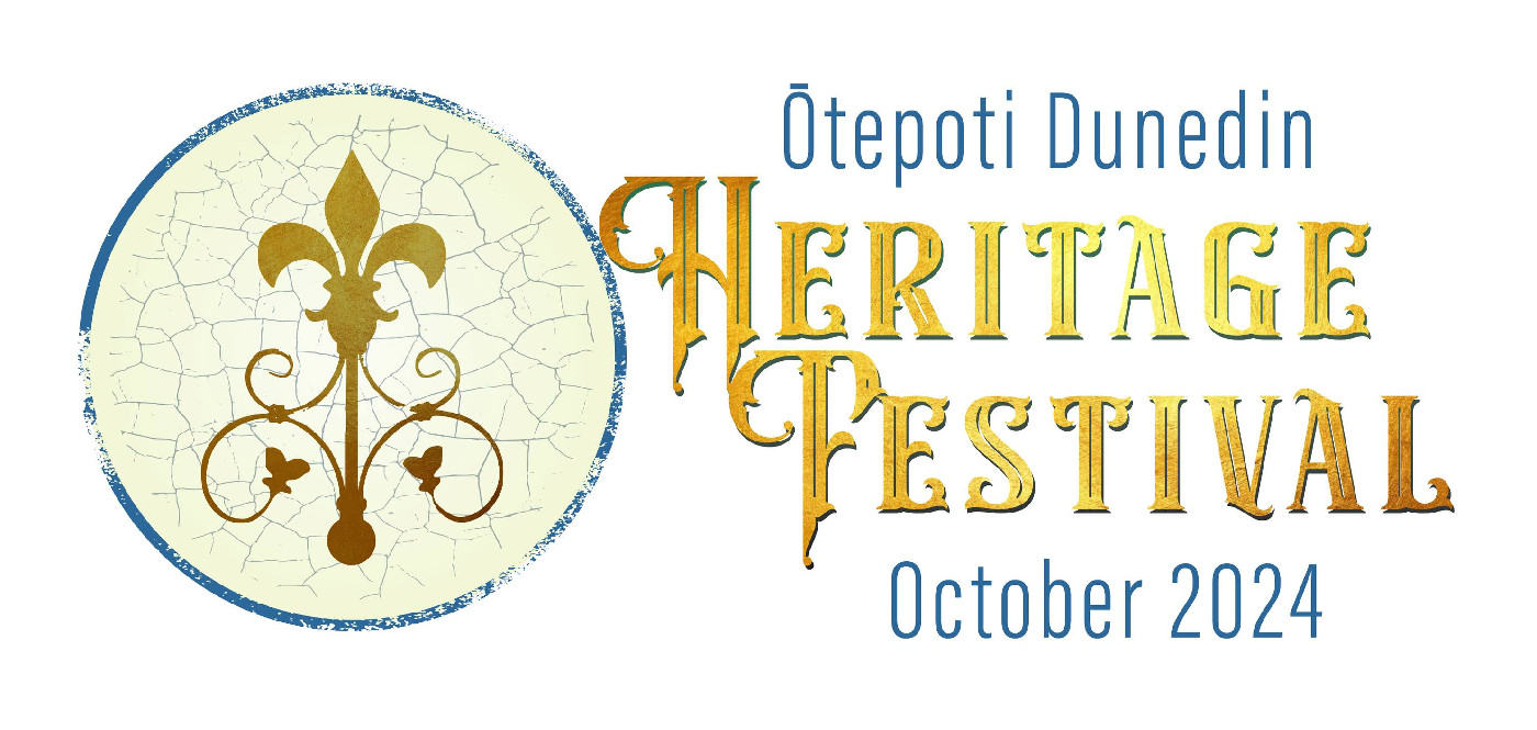 Ōtepoti Dunedin Heritage Festival 2024